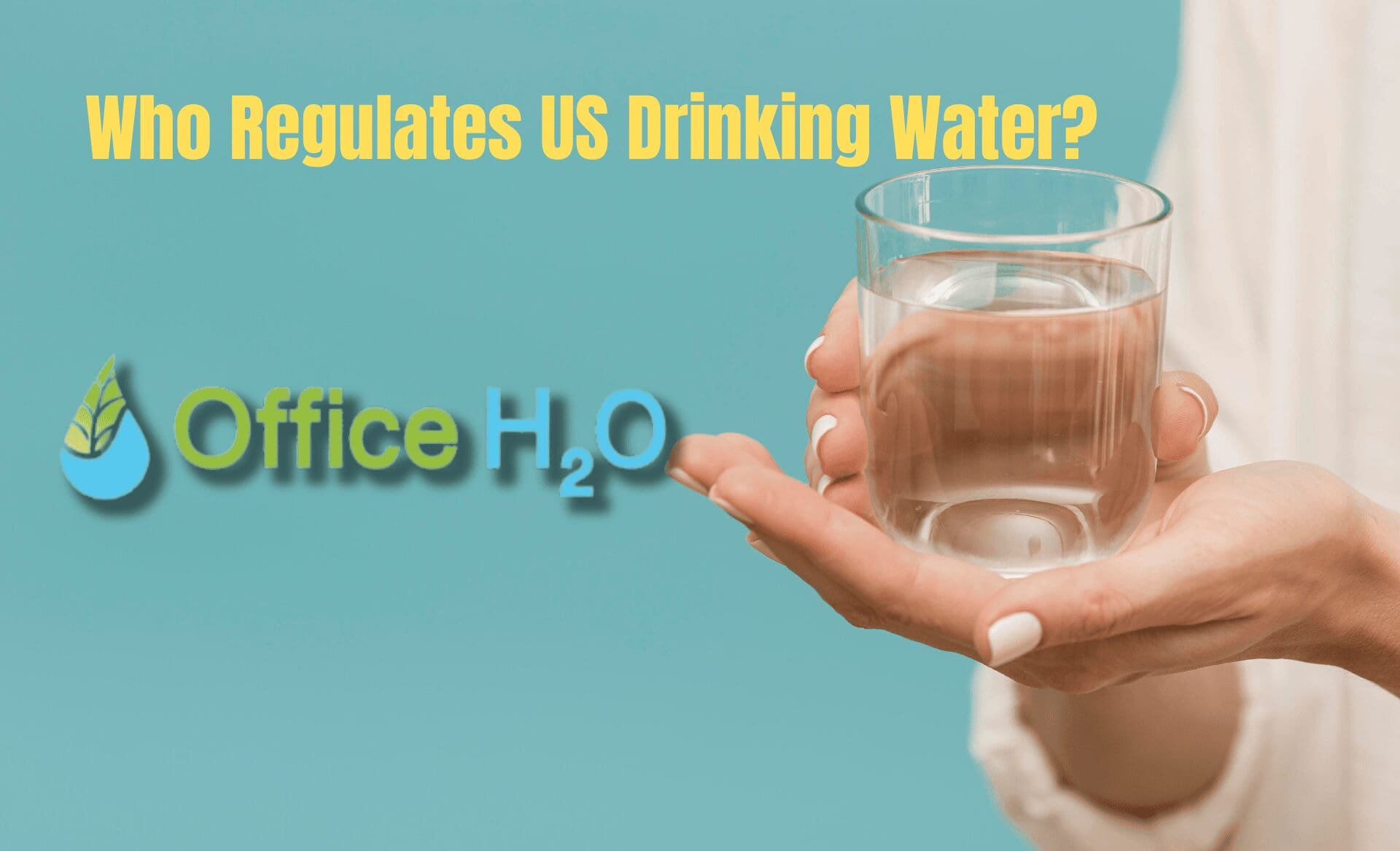 who regulates drinking water in US